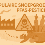 Populaire snoepgroenten en PFAS-pesticiden Verloskundigen PuurBegin